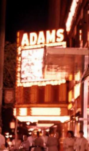 Adams Theatre - Old Pic From Sean Doerr